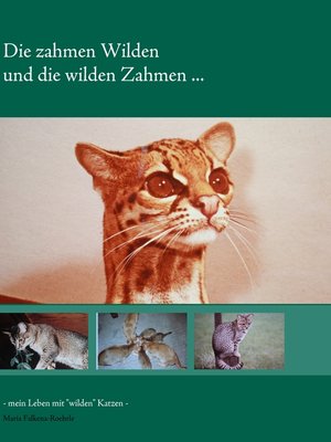 cover image of Die zahmen Wilden und die wilden Zahmen ...